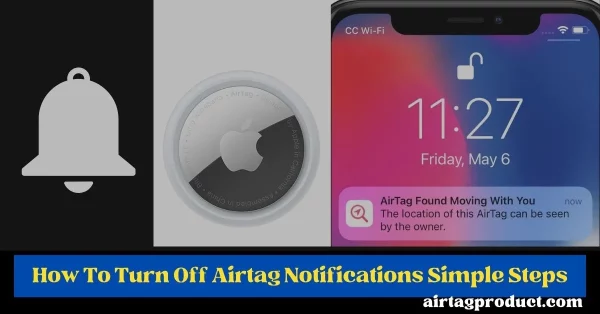 Notifications turn off airtag