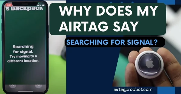 airtag say searching for signal