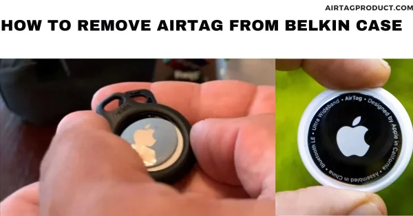 How to remove airtag belkin case