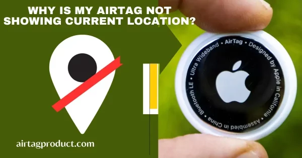 airtag not showing current location