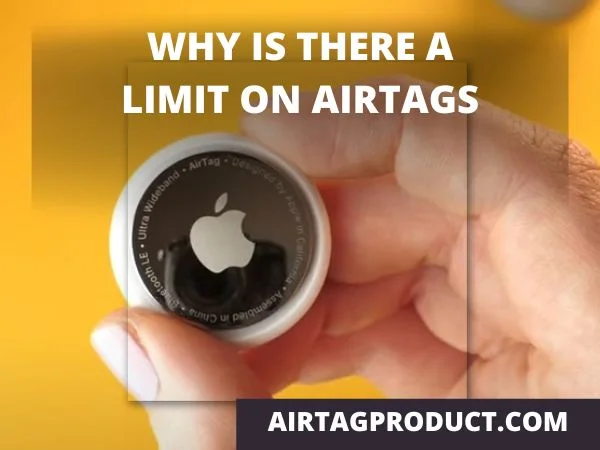 is there a limit on airtag